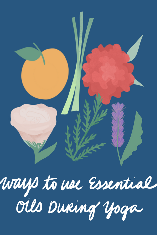 5 Essential Oils to Use in Your Yoga Practice