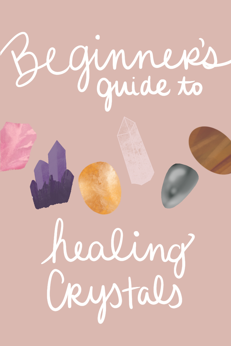 A Beginner's Guide to Healing Crystals