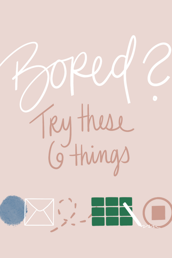 Say Goodbye to Boredom with These 6 Activities