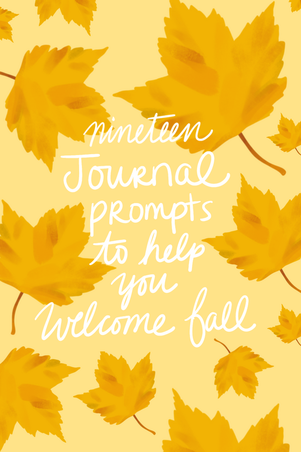 Journal Prompts to Help You Welcome Fall