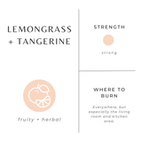 Lemongrass + Tangerine